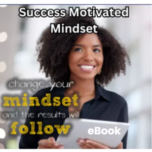 Success Motivated Mindset