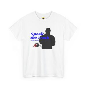 Speak the Truth T-Shirt – 'Speak the Truth with Troy' Graphic Tee